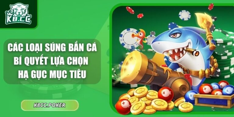 Các loại súng bắn cá