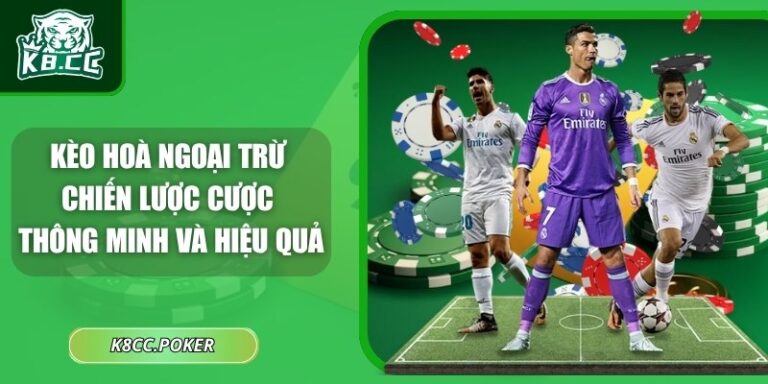 Kèo hoà ngoại trừ