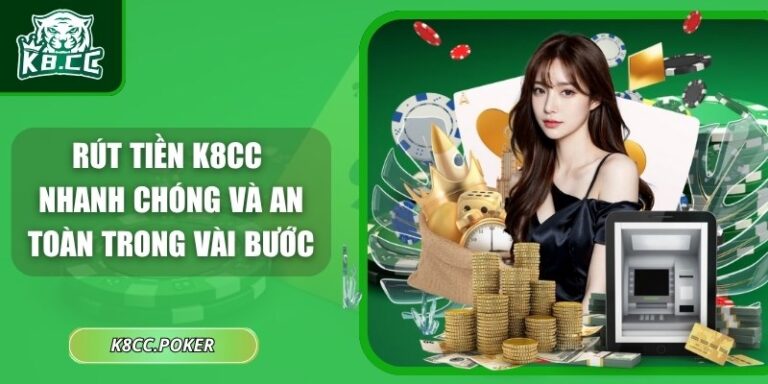 Rút tiền K8CC