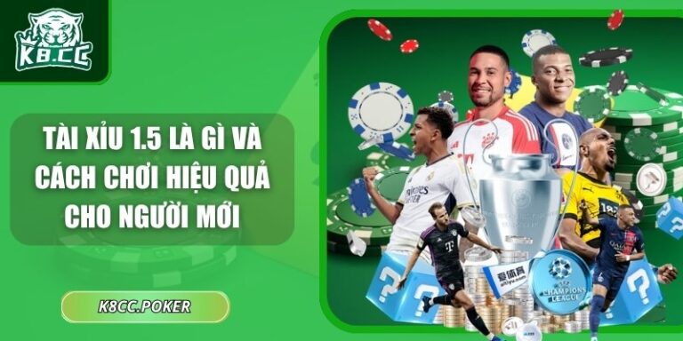 Tài xỉu 1.5